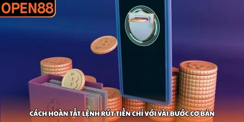 Rút tiền OPEN88