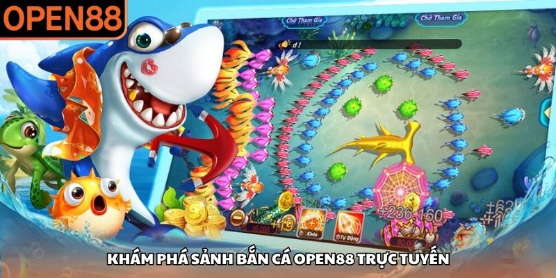 Bắn cá OPEN88