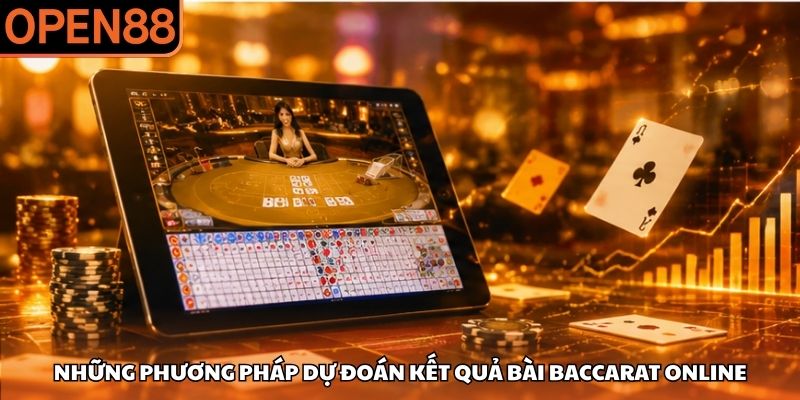 Những phương pháp dự đoán kết quả bài baccarat online Baccarat online