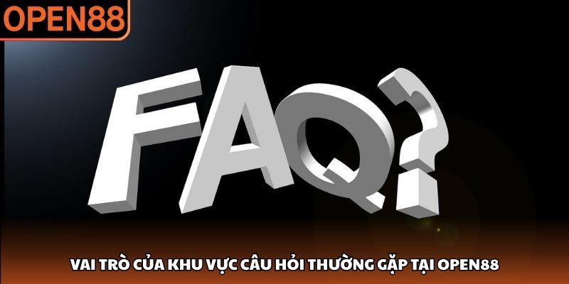Câu hỏi thường gặp